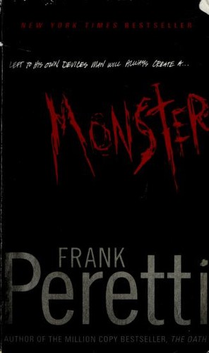 Frank E. Peretti: Monster (Paperback, 2006, Thomas Nelson)