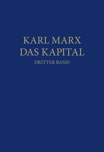 Karl Marx: Das Kapital, dritter Band (Hardcover, Deutsch language, 2011, Karl Dietz Verlag Berlin)
