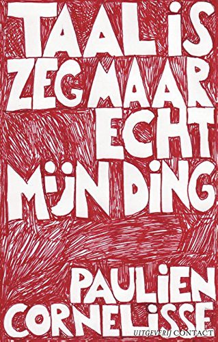 Paulien Cornelisse: Taal is zeg maar echt mijn ding (Paperback, 2012, Contact)
