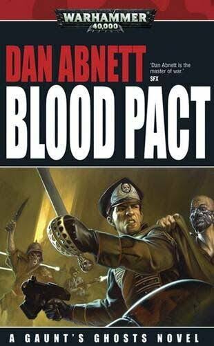Dan Abnett: Blood Pact (Hardcover, 2009, Black Library Publishing)