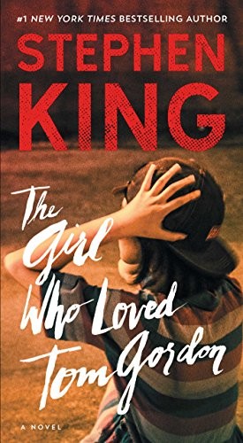 Stephen King: The Girl Who Loved Tom Gordon (Paperback, 2017, Pocket Books)