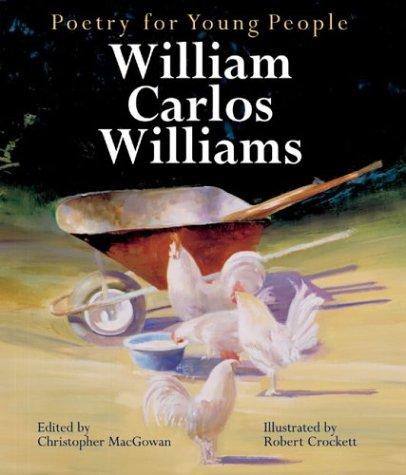 William Carlos Williams: William Carlos Williams (2004, Sterling Pub. Co.)