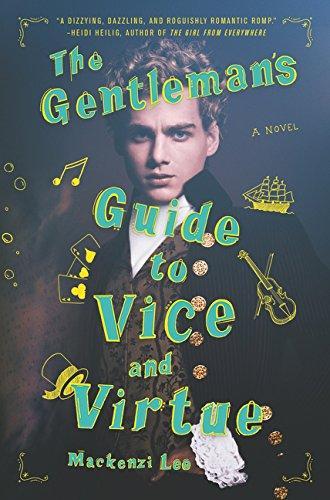 Mackenzi Lee: The Gentleman's Guide to Vice and Virtue (Hardcover, 2017, Katherine Tegen Books)