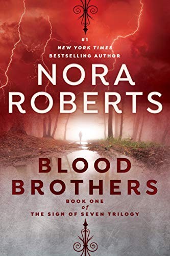 Nora Roberts: Blood Brothers (Sign of Seven Trilogy) (Paperback, 2019, Berkley)