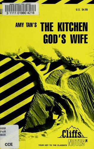 Amy Tan, Mei Li Robinson, Meili Robinson: Kitchen Gods Wife (Cliffs Notes) (Paperback, 1996, Cliffs Notes)