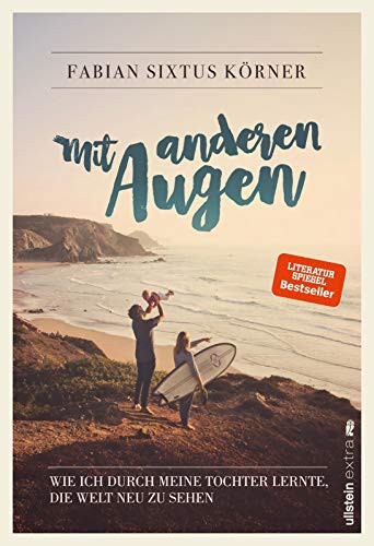 Fabian Sixtus Körner: Mit anderen Augen (Paperback, 2018, Ullstein extra)