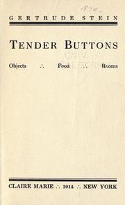 Gertrude Stein: Tender buttons (1914, Claire Marie)