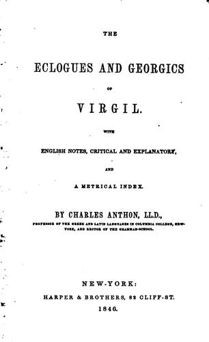 Publius Vergilius Maro: The Eclogues and Georgics of Virgil (1846, Harper & brothers)