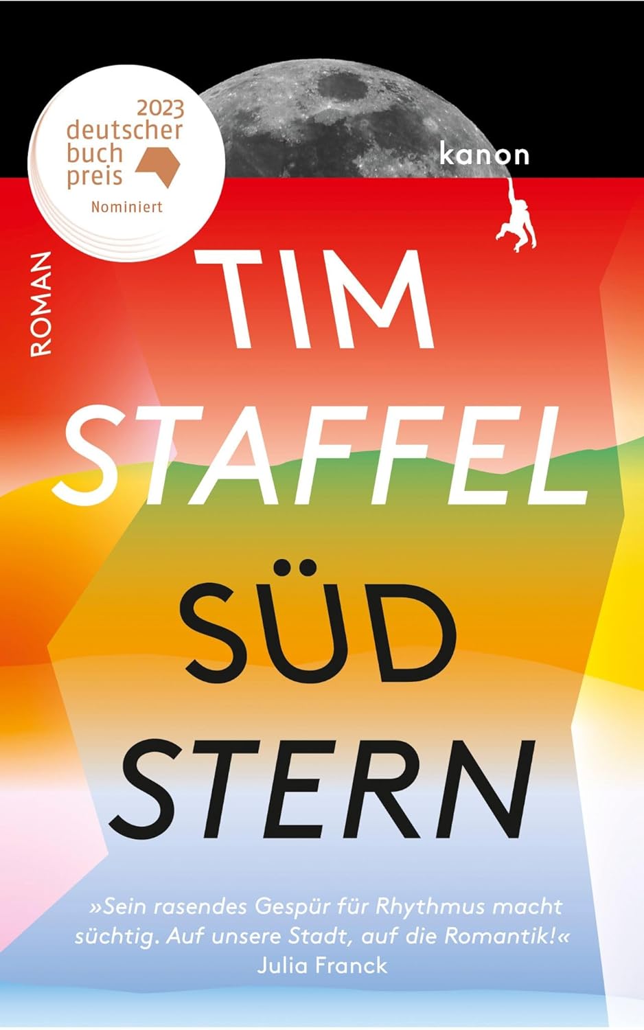 Tim Staffel: Südstern (Hardcover, Kanon Verlag Berlin)