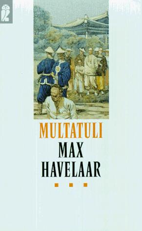 Multatuli: Max Havelaar oder Die Kaffeeversteigerungen der Niederländischen Handelsgesellschaft. (Paperback, German language, 1997, Ullstein Buchverlage GmbH & Co. KG / Ullstein Tas)