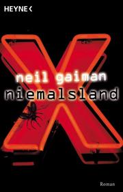 Neil Gaiman: Niemalsland. (Paperback, German language, 1998, Heyne)