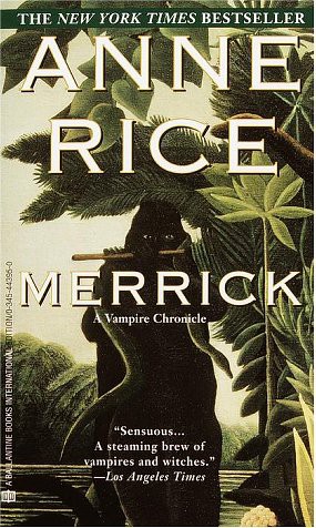 Anne Rice: Merrick (Paperback, 2001, Random House Inc.)