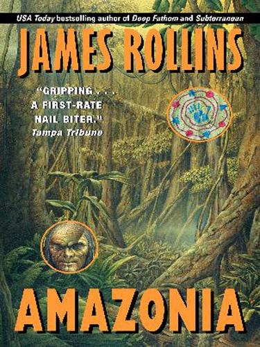 James Rollins: Amazonia (EBook, 2003, HarperCollins)