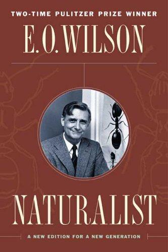 Edward O. Wilson: Naturalist (Paperback, 2006, Island Press)