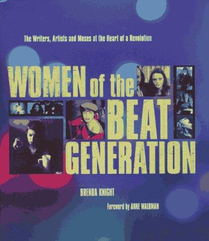 Brenda Knight: Women of the Beat Generation (Hardcover, 1996, Conari Press)