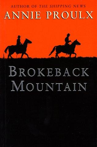 Annie Proulx: Brokeback Mountain (1998, Fourth Estate)