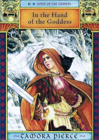 Tamora Pierce: In the Hand of the Goddess (2002, Atheneum)