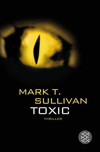 Mark T. Sullivan: Toxic (Paperback, 2009)