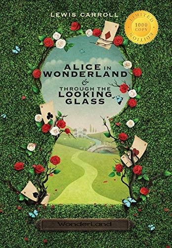 Lewis Carroll: Alice in Wonderland and Through the Looking-Glass (Illustrated) (1000 Copy Limited Edition) (Hardcover, 2019, Engage Books)