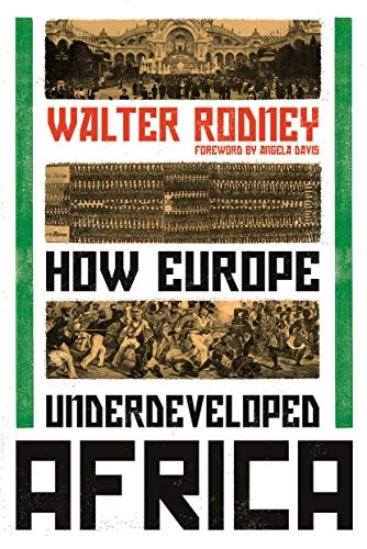 Angela Davis, Walter Rodney: How Europe Underdeveloped Africa (Paperback, 2018, Verso)