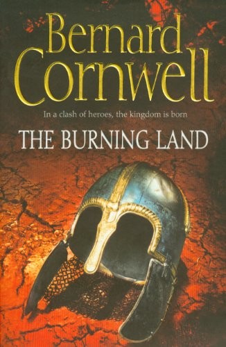 Bernard Cornwell: The Burning Land (Paperback, 2009, Harper)