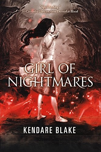 Kendare Blake: Girl Of Nightmares (Hardcover, 2014, Turtleback Books)