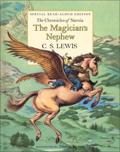 C. S. Lewis: The Magician's Nephew Read-Aloud Edition (Narnia) (Hardcover, 2006, HarperCollins)