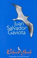 Richard Bach: Juan Salvador Gaviota (Paperback, 2001, Vergara Editores)