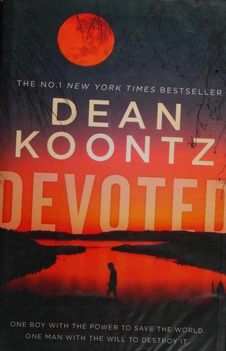 Dean Koontz: Devoted (2020, HarperCollins Publishers)