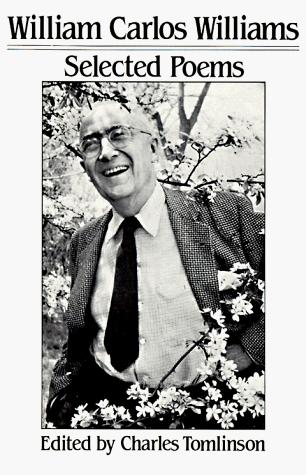 William Carlos Williams: Selected poems (1985, New Directions)