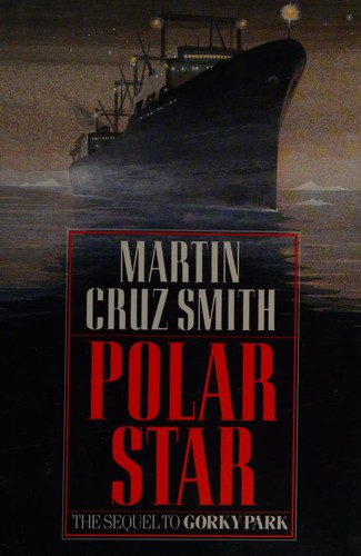 Martin Cruz Smith: Polar Star (1989, Random House)