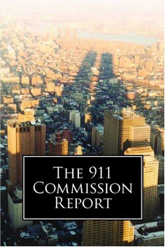 National Commission on Terrorist Attacks upon the United States.: The 911 Commission Report (Paperback, 2007, Waking Lion Press)