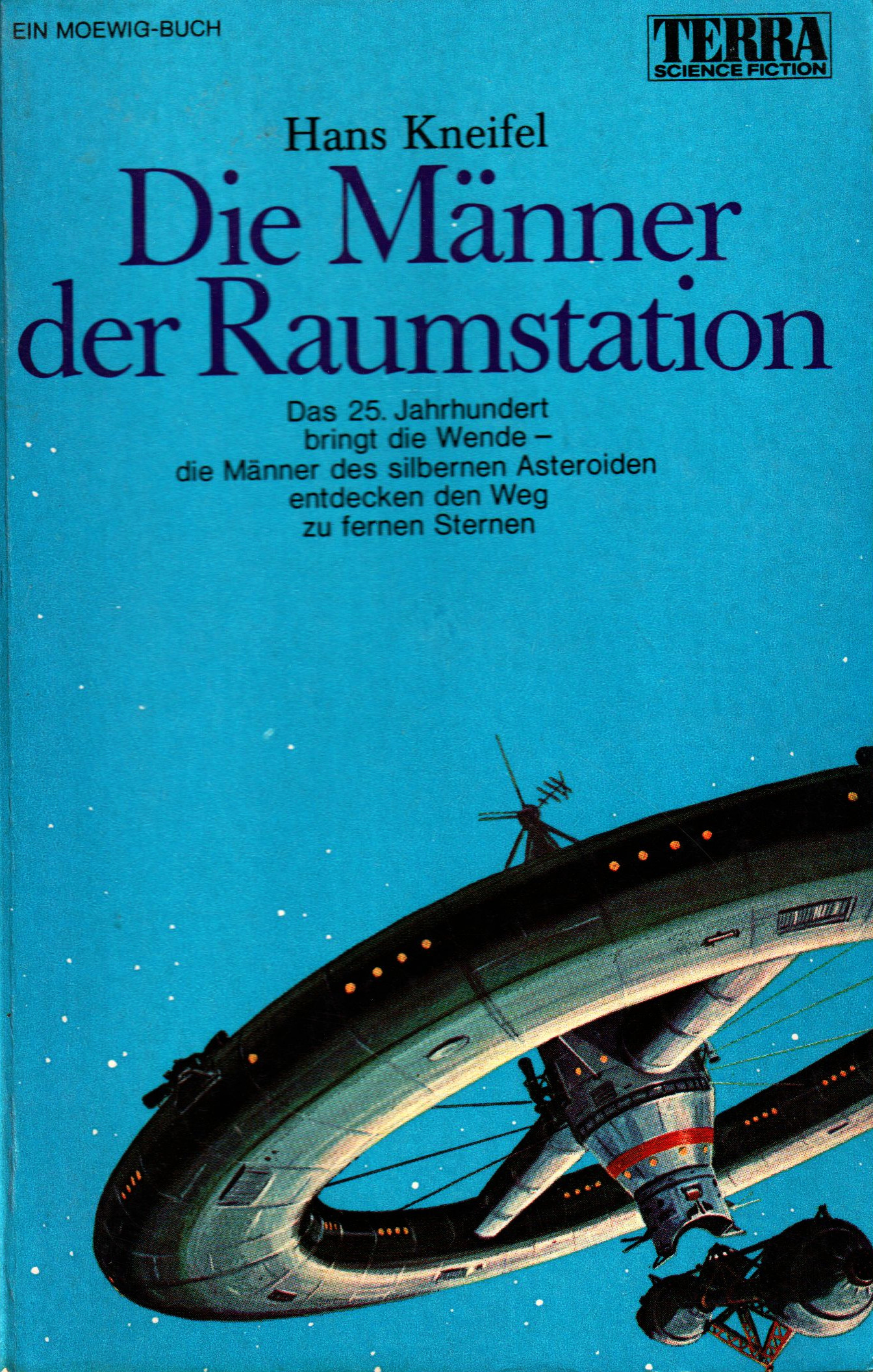 Hans Kneifel: Die Männer der Raumstation (Paperback, German language, 1968, Moewig)
