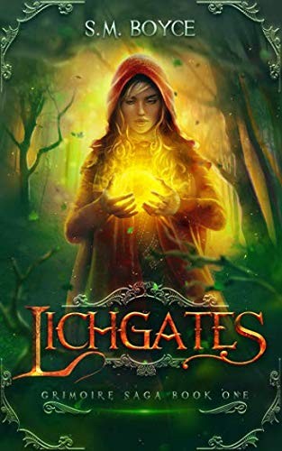 S. M. Boyce: Lichgates (Paperback, 2018, S. M. Boyce)