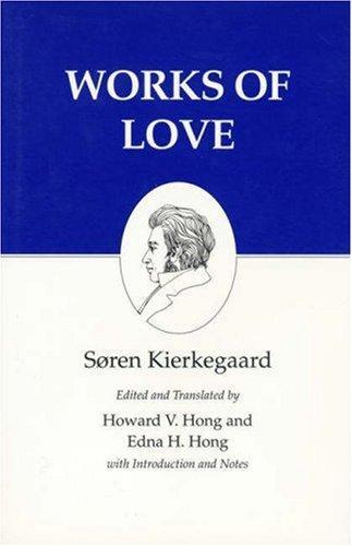 Søren Kierkegaard: Works of love (Hardcover, 1995, Princeton University Press)