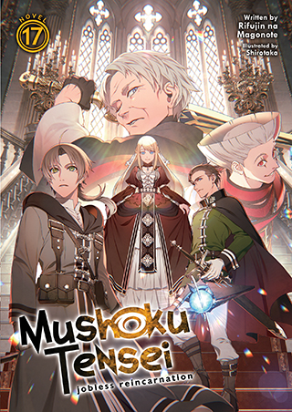 Rifujin na Magonote: Mushoku Tensei: Jobless Reincarnation Volume 17 (2022, Seven Seas Entertainment)