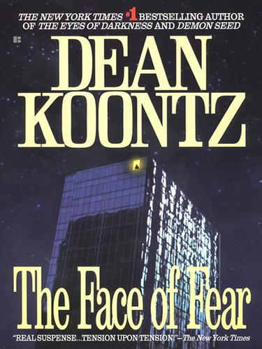 Dean Koontz: The Face of Fear (EBook, 2008, Penguin Group (USA), Inc.)