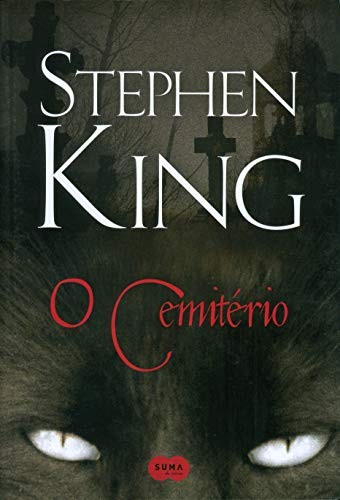 Stephen King: Cemiterio (Em Portugues do Brasil) (Portuguese language, 2013, Suma de Letras)