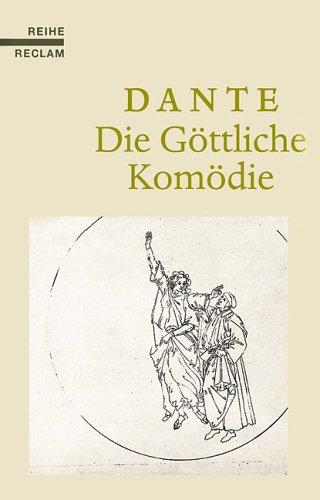 Dante Alighieri: Die Göttliche Komödie. (Hardcover, German language, 2001, Reclam, Ditzingen)