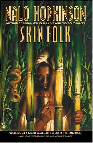 Nalo Hopkinson: Skin folk (2001, Warner Books)