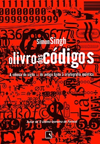 Simon Singh: O Livro Dos Códigos (2001, Record)