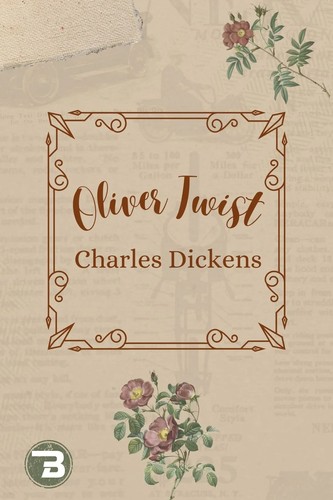 Charles Dickens: Oliver Twist (2023, Bookflix)