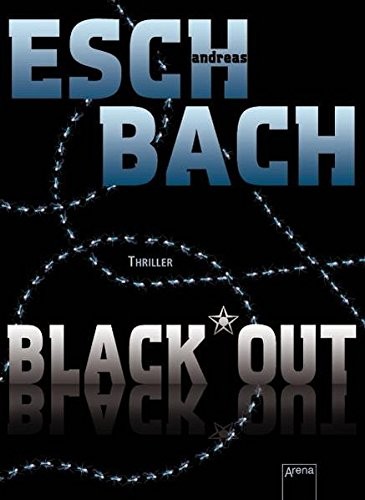 Black Out 01 (Hardcover, 2010, Arena Verlag GmbH)