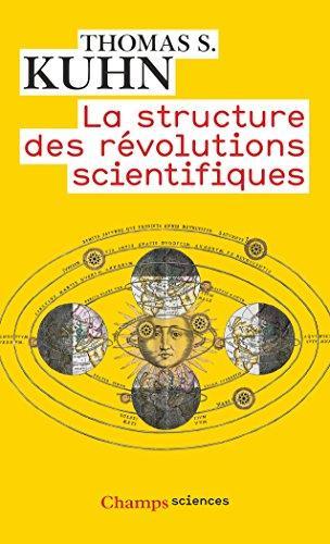 Thomas Kuhn: La structure des révolutions scientifiques (French language, 2008)