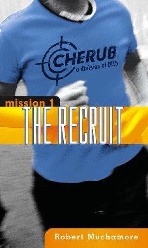 robert muchamore: The Recruit (Cherub) (Paperback, 2005, Simon Pulse)