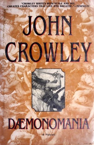 John Crowley: Daemonomania (2000, Bantam Books)