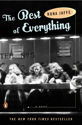 Rona Jaffe: The Best of Everything (EBook, 2005, Penguin Books)