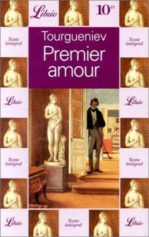 Ivan Sergeevich Turgenev: Premier amour (French language, 1995)