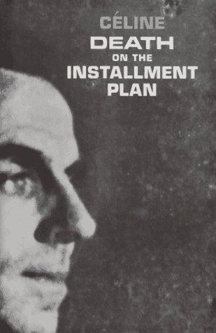 Louis Celine: Death on the Installment Plan (Paperback, 1971, New Directions Publishing Corporation)