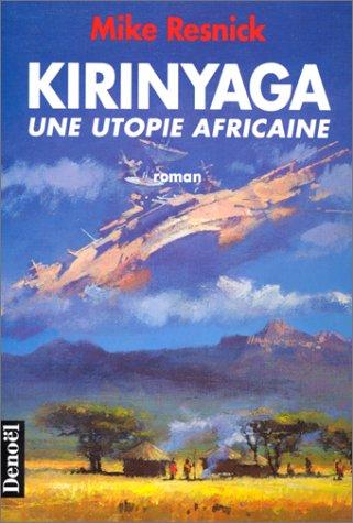 Mike Resnick: Kirinyaga (Paperback, 1999, Denoël)